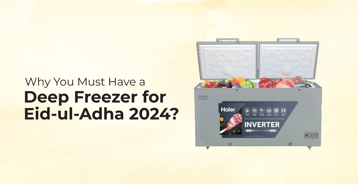 Deep Freezer for Eid-ul-Adha 2024