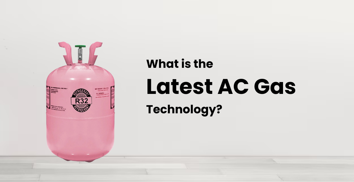 Latest AC Gas