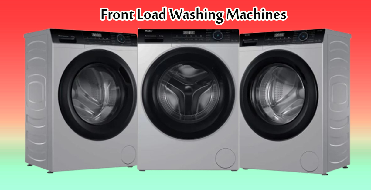 Front Load Washing Machines