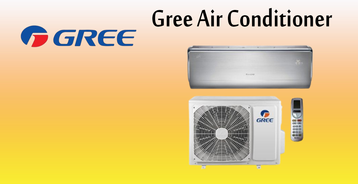 Gree Air Conditioner